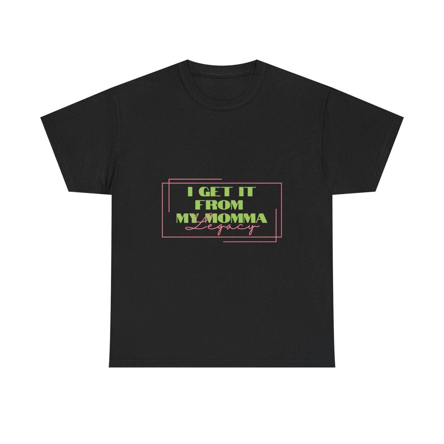 Sorority Cotton Tee, I Get It From My Momma Shirt, Gift for Mom, Unisex Family Tee, Mother's Day Shirt, Casual Everyday Wear