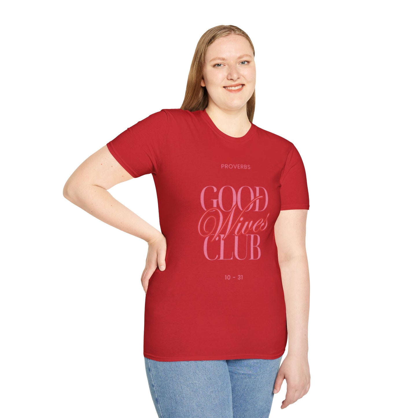 Unisex T-Shirt Proverbs Good Wives Club