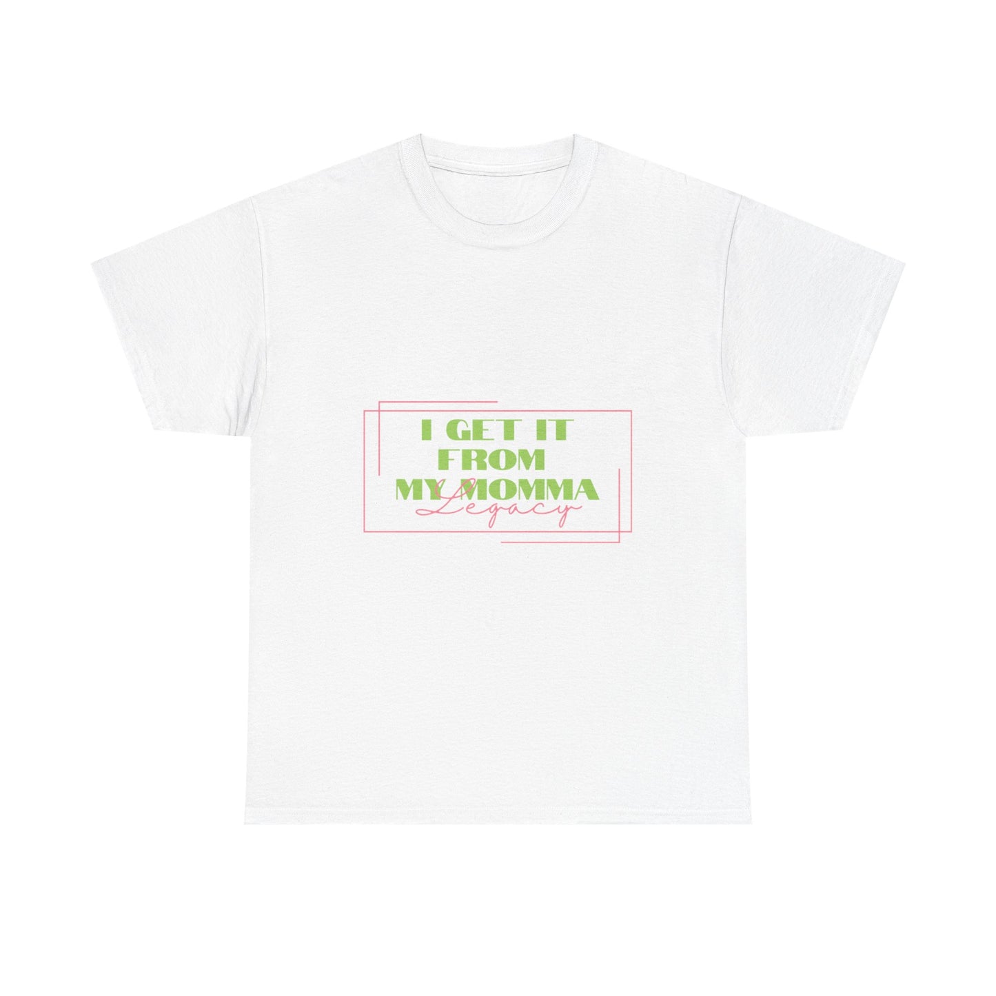 Sorority Cotton Tee, I Get It From My Momma Shirt, Gift for Mom, Unisex Family Tee, Mother's Day Shirt, Casual Everyday Wear