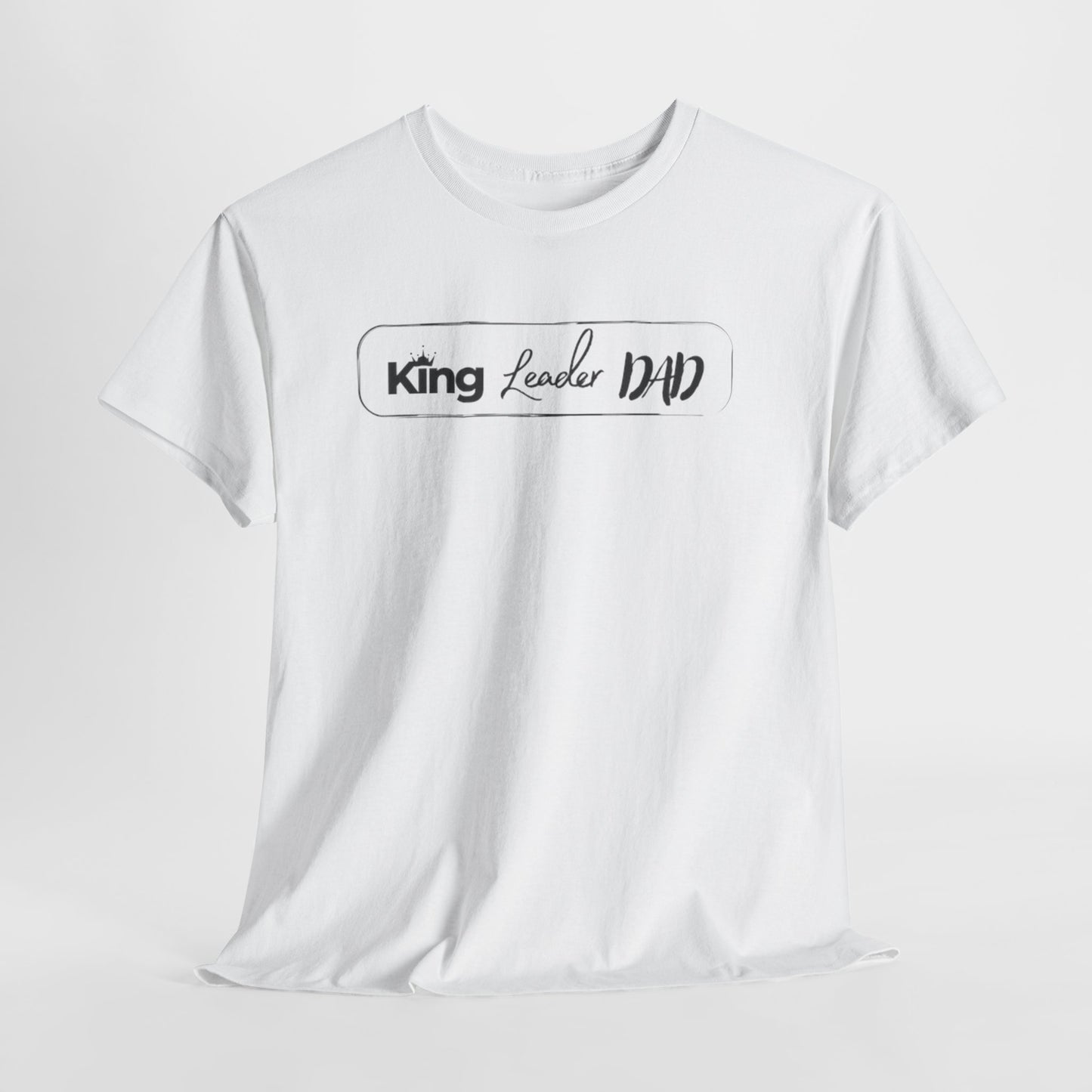 King Leader Dad Unisex Heavy Cotton Tee | Father's Day Gift, Dad T-Shirt, Casual Wear, Dad Humor Shirt, Family Gathering Apparel