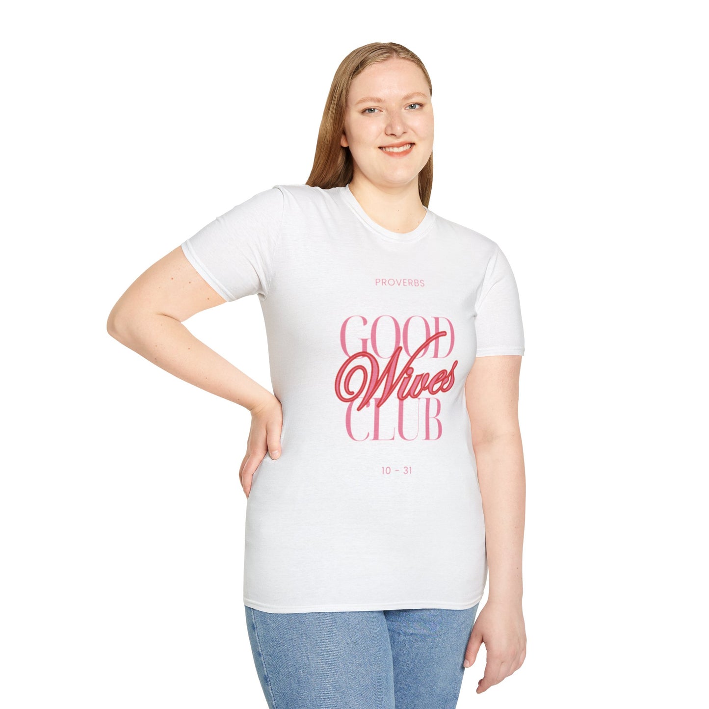 Unisex T-Shirt Proverbs Good Wives Club