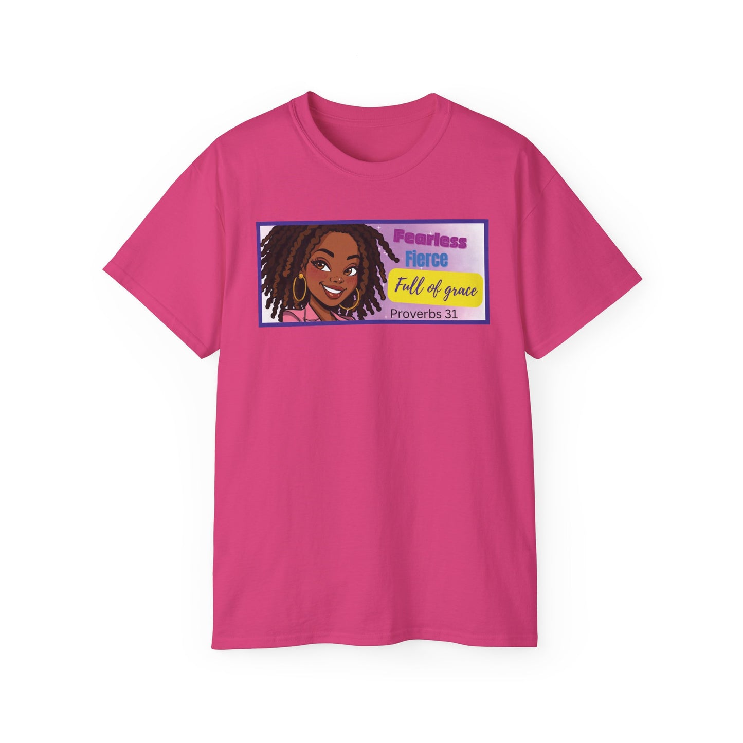 Inspirational Unisex Ultra T-Shirt Woman Fearless Fierce Grace