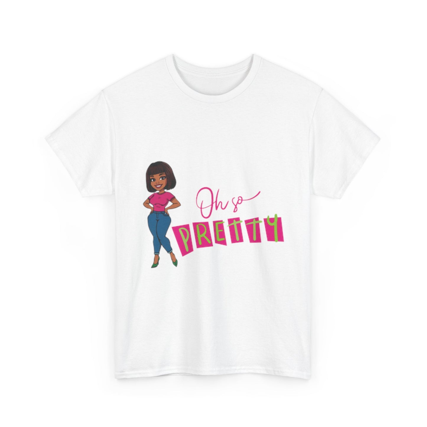 Chic Graphic Tee - Oh So Pretty, Women’s Fashion, Casual Wear, Gift for Her, Birthday Gift, Everyday Style