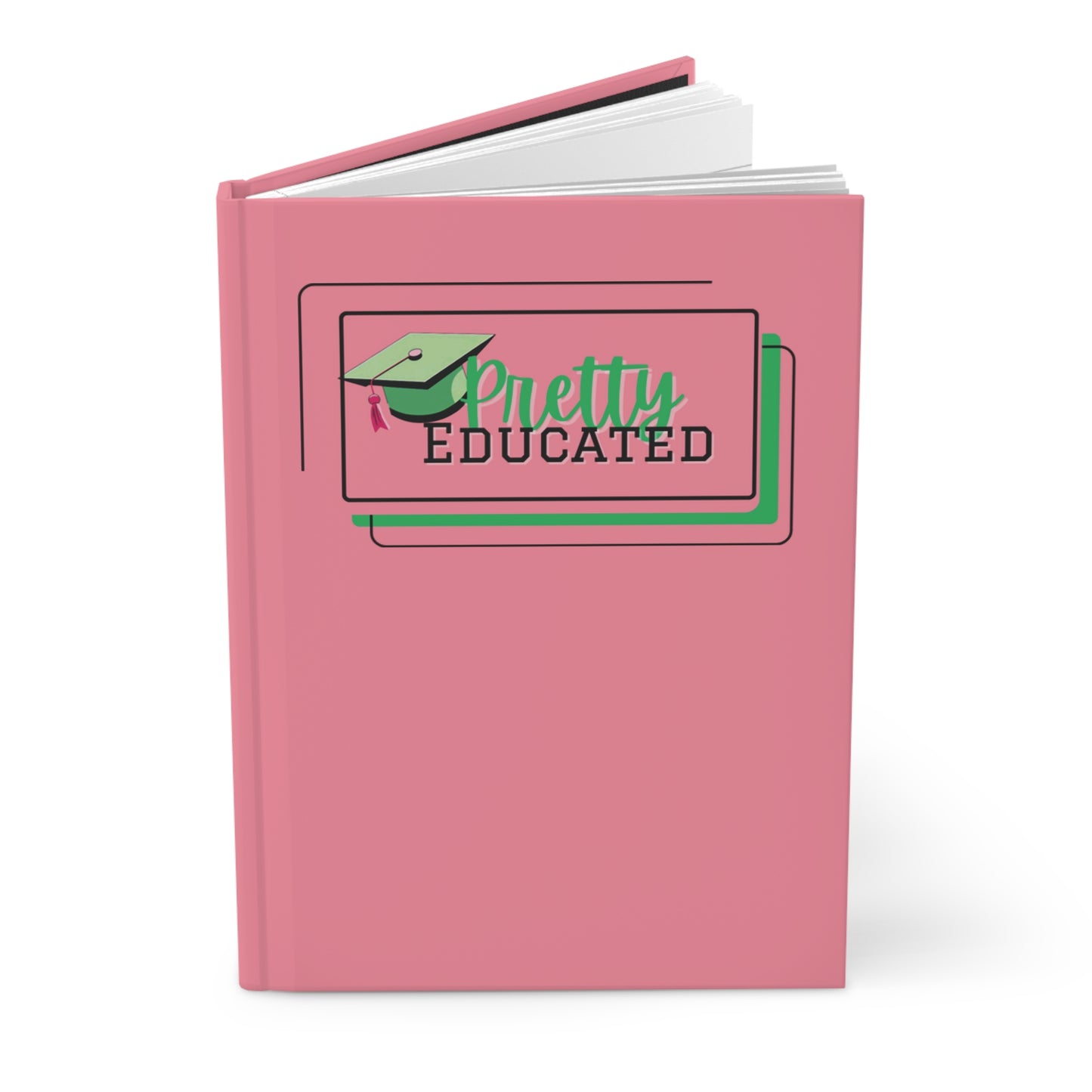 Pretty Educated Hardcover Journal - Graduation Gift, Student Planner, Pink Note Book, School Supplies, Cute Journals