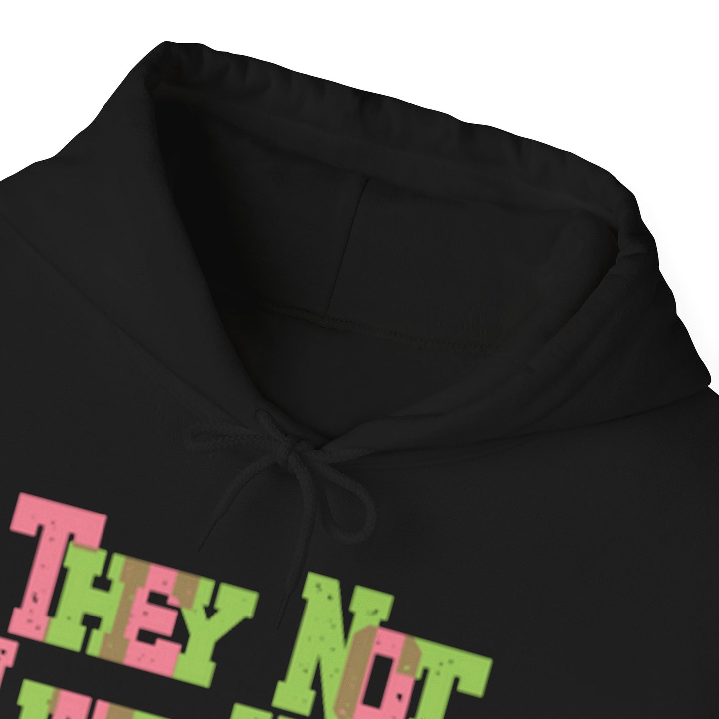 Colorful Statement Hoodie - They Not Like Us, Unisex Sweatshirt, Trendy Streetwear, Gift for Friends, Casual Wear, Everyday Comfort