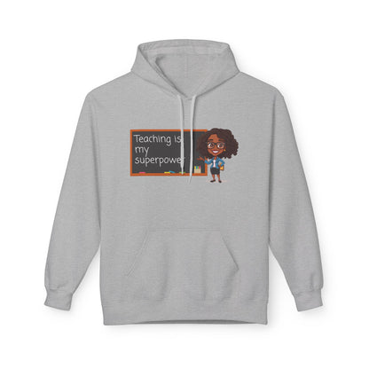 Teaching is My Superpower Hoodie, Gift for Teachers, Education Apparel, Motivational Wear, Teacher Appreciation