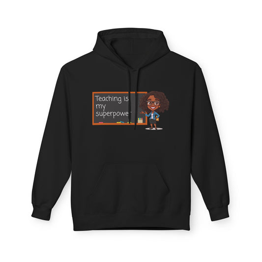 Teaching is My Superpower Hoodie, Gift for Teachers, Education Apparel, Motivational Wear, Teacher Appreciation