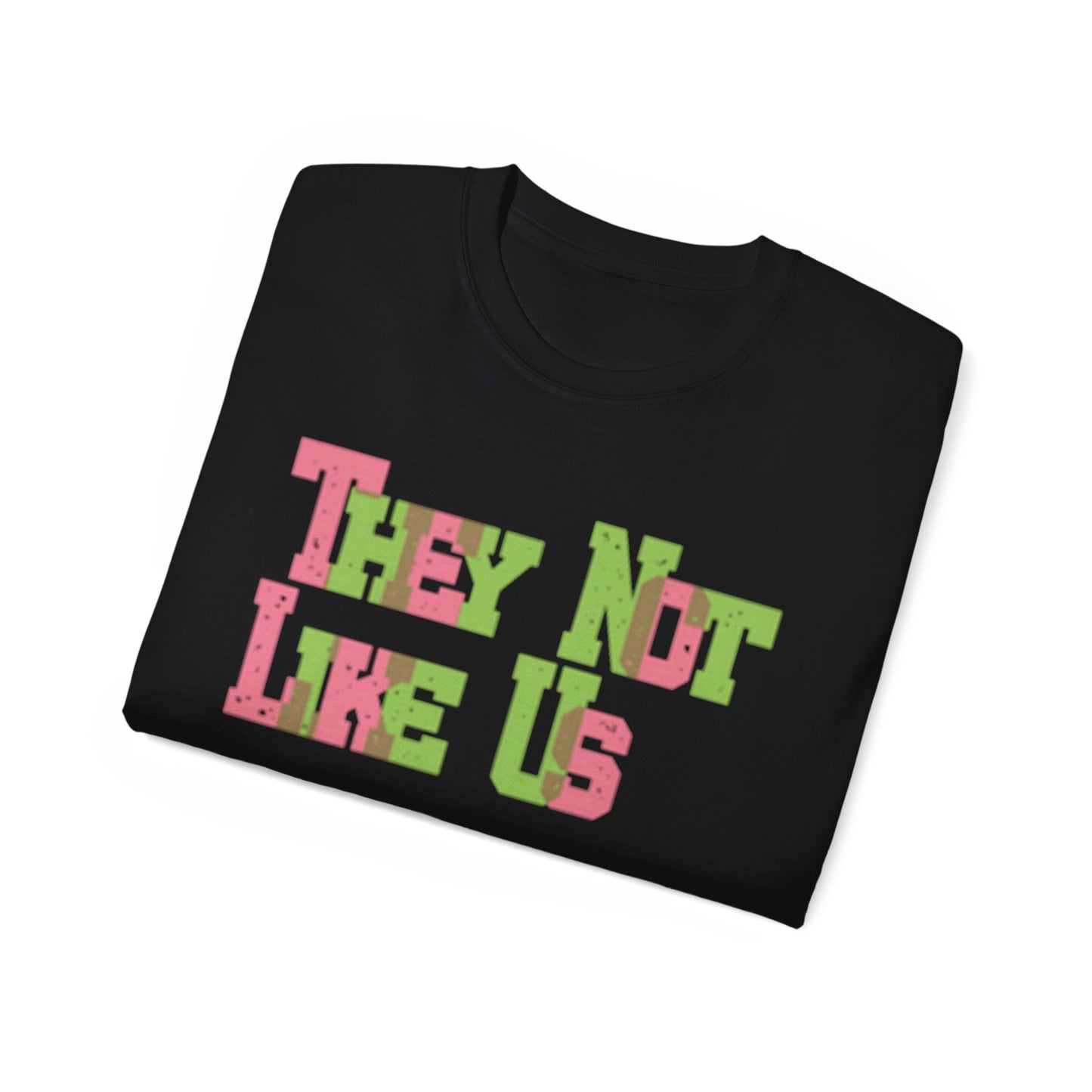 Divine Ladies | They Not Like Us T-Shirt | FirstGen Designs