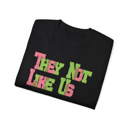 Divine Ladies | They Not Like Us T-Shirt | FirstGen Designs