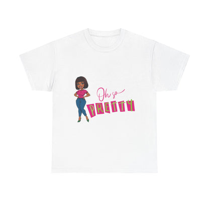 Chic Graphic Tee - Oh So Pretty, Women’s Fashion, Casual Wear, Gift for Her, Birthday Gift, Everyday Style