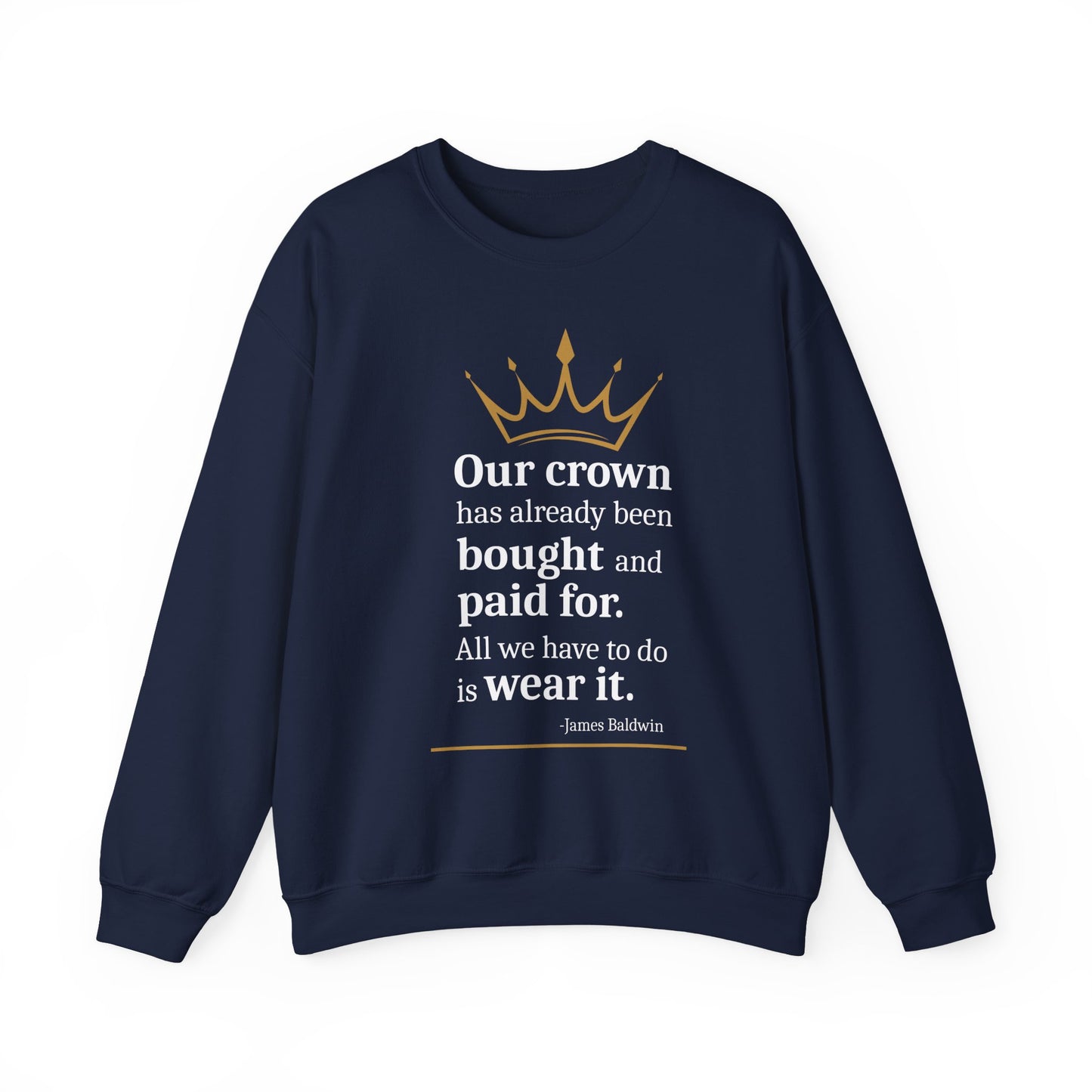 4 The Culture Crewneck Sweatshirt – Inspirational Crown Graphic | FirstGen Designs