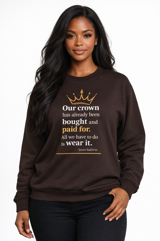 4 The Culture Crewneck Sweatshirt – Inspirational Crown Graphic | FirstGen Designs
