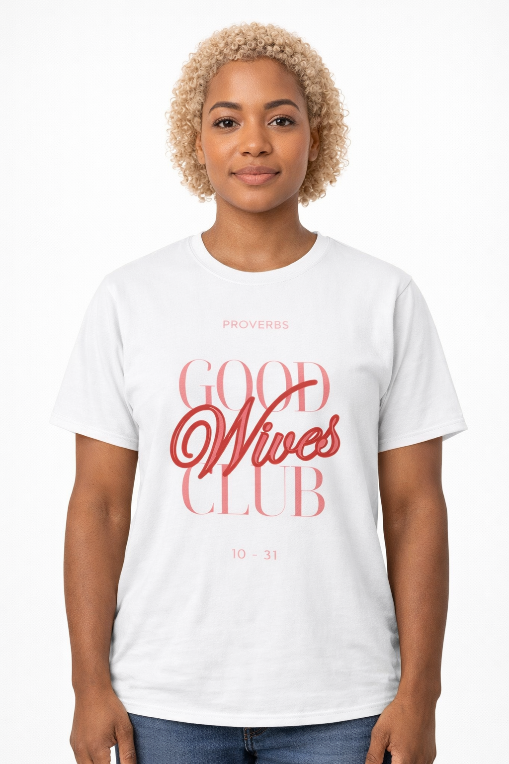 Christian Apparel T-Shirt – Proverbs Good Wives Club Unisex Tee | FirstGen Designs