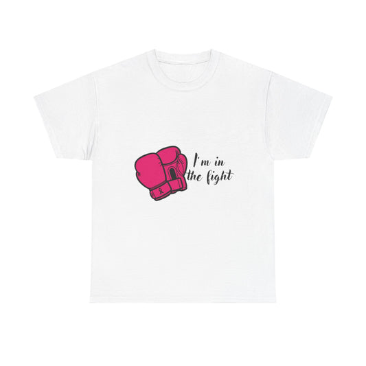 Fighting Spirit Tee, I'm in the Fight, Workout Shirt, Motivational Tee, Fitness Gift, Boxing Apparel