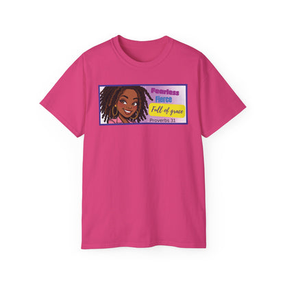 Inspirational Unisex Ultra T-Shirt Woman Fearless Fierce Grace