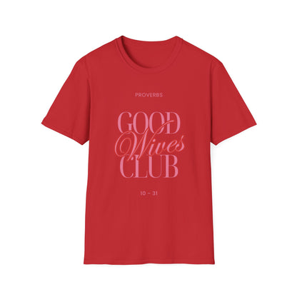 Christian Apparel T-Shirt – Proverbs Good Wives Club Unisex Tee | FirstGen Designs